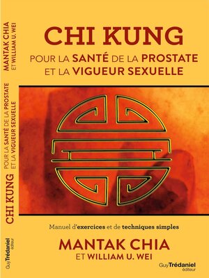cover image of Chi Kung--Pour la santé de la prostate et la vigueur sexuelle